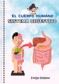 Title: Sistema Digestivo (Cuerpo Humano, #1), Author: Evelyn Orellana