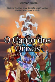 Title: O Canto Dos Orixas, Author: Thayna Maria