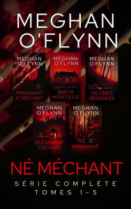 Title: Né Méchant : Série Complète ( Tomes 1 - 5 ), Author: Meghan O'Flynn
