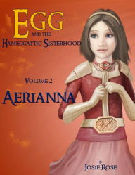 Title: Aerianna (The Hameggattic Sisterhood, #2), Author: Josie Rose