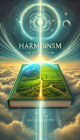 Harmonism- The Pathway to Heaven