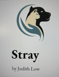 Title: Stray, Author: Judith Low