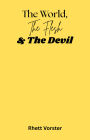 The World, The Flesh & The Devil