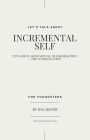 Incremental Self