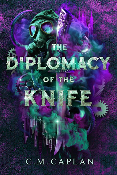 The Diplomacy of the Knife (Four of Mercies, #2)
