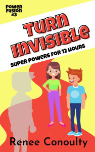 Title: Turn Invisible (Power Fusion, #3), Author: Renee Conoulty