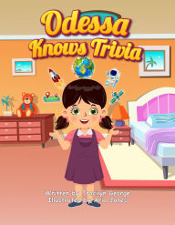 Title: Odessa Knows Trivia, Author: Tracilyn George