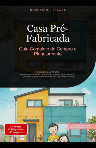 Title: Casa Pré-Fabricada: Guia Completo de Compra e Planejamento, Author: Boreas Pt. M. L. Saage