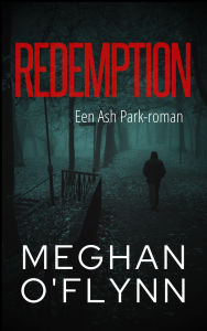 Title: Redemption: Een Ash Park-roman (Ash Park (Dutch), #6), Author: Meghan O'Flynn