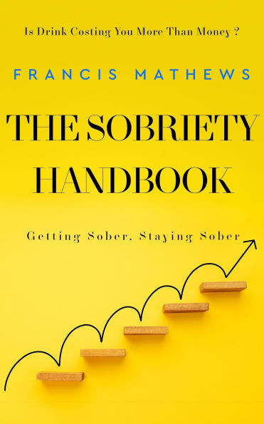 The Sobriety Handbook
