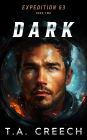 Dark (Expedition 63, #2)