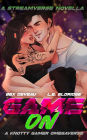 Game On (The Streamverse)