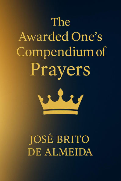 The Awarded One's Compendium of Prayers