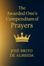 The Awarded One's Compendium of Prayers