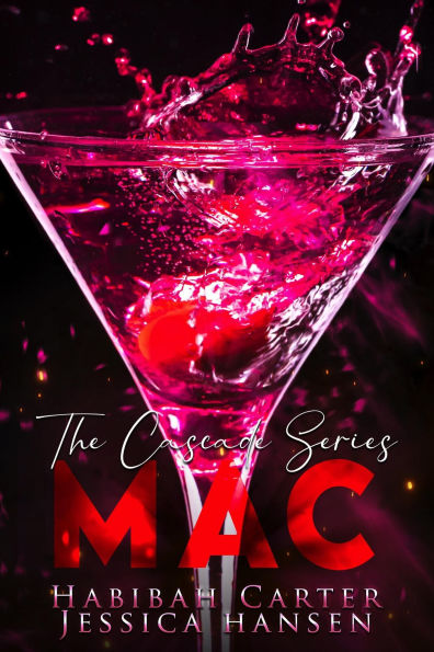 Mac: The Cascade Series