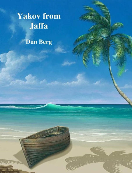Yakov from Jaffa (The Jewish Family, #2)