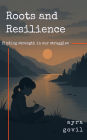 Roots and Resilience (Writings By Ayra, #2501)