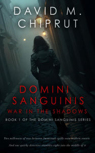 Read full books free online no download Domini Sanguinis: War in the Shadows