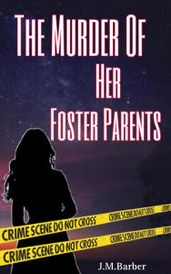 Title: The Murder Of Her Foster Parents (The Hopkins Mysteries, #1), Author: J.M.Barber