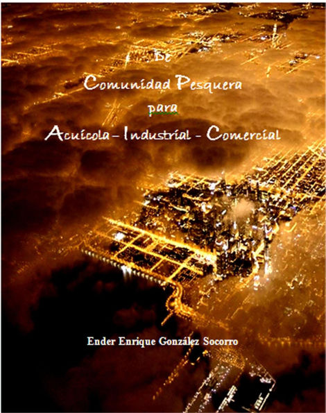 De Comunidad Pesquera para Acuicola-Industrial-Comercial