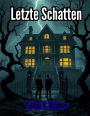 Letzte Schatten