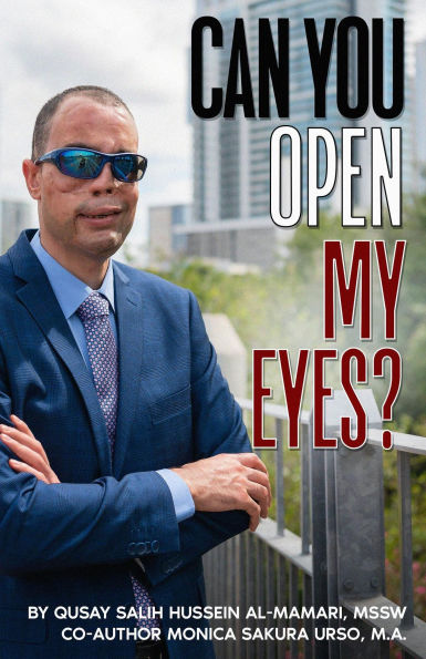 Can You Open My Eyes? (Qusay Salih Hussein Al-Mamari Series, #1)