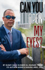 Can You Open My Eyes? (Qusay Salih Hussein Al-Mamari Series, #1)