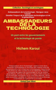 Title: Ambassadeurs de la technologie (Sociologie et sociologues), Author: Hichem Karoui