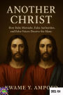 Another Christ (December 8 Spiritual Liberation Series, #64)