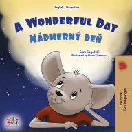 Title: A Wonderful Day Nádherný den (English Slovak Bilingual Collection), Author: Sam Sagolski