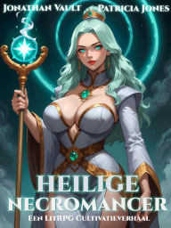 Title: Heilige Necromancer, Author: Jonathan Vault
