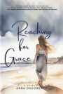 Reaching for Grace (Grace Church Series, #2)