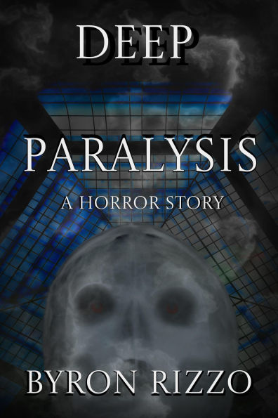 Deep Paralysis: A Horror Story