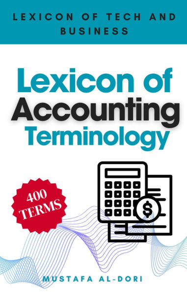 Lexicon of Accounting Terminology (Lexicon of Tech and Business, #1)