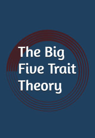 Title: The Big Five Trait Theory, Author: KHRITISH SWARGIARY