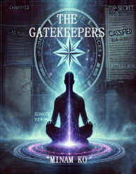 Title: The Gatekeepers, Author: MINAM KO