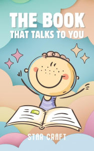Title: The Book That Talks To You (Powers of the Planet, #1), Author: Star Craft