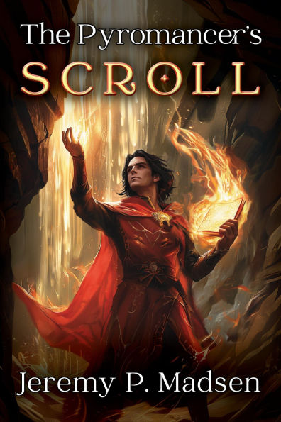 The Pyromancer's Scroll (The Zenitha Saga, #1)