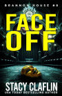 Face Off (Brannon House, #8)