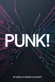 Title: Punk!, Author: Kang juseong