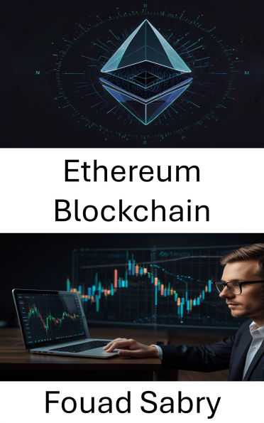 Ethereum Blockchain: Die Entwicklung von Smart Contracts und dezentralen Anwendungen