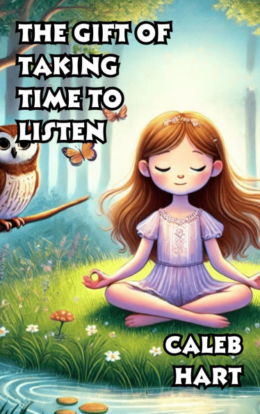 The Gift of Taking Time to Listen