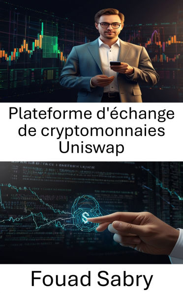 Plateforme d'échange de cryptomonnaies Uniswap: Liquidité et trading décentralisés grâce à la technologie des contrats intelligents