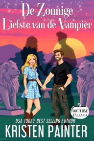 Title: De Zonnige Liefste van de Vampier (Nocturne Falls Nederlands, #14), Author: Kristen Painter