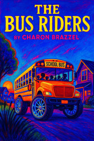 Title: The Bus Riders (Part 1, #1), Author: sony