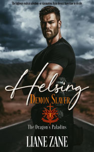 Free audio books to download mp3 Helsing: Demon Slayer (The Dragon's Paladins, #1)