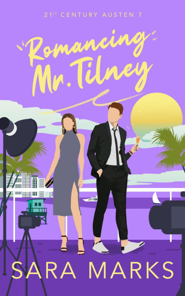 Romancing Mr. Tilney (21st Century Austen, #7)