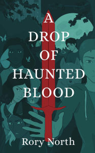 Download books online for free for kindle A Drop Of Haunted Blood 