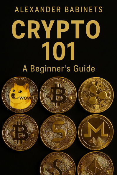 CRYPTO 101 - A Beginner's Guide