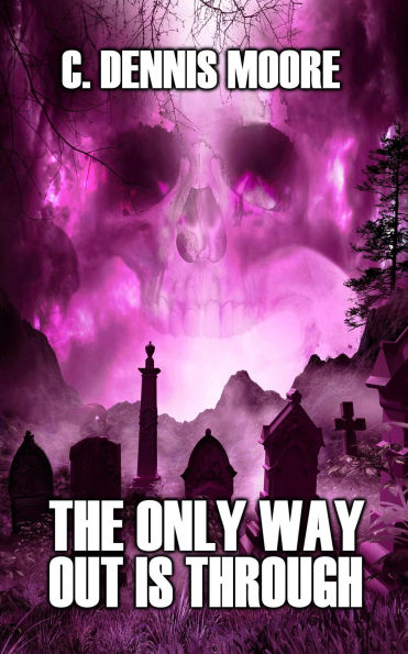 The Only Way Out is Through